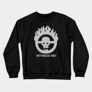 Witness Me! Crewneck Sweatshirt